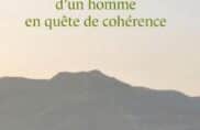 « Confidences d’un homme en quête de cohérence », de Thierry Janssen