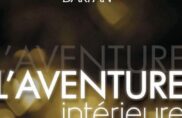 « L’aventure intérieure », de Darpan