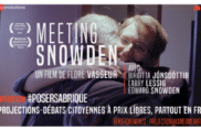 Organiser une projection de « Meeting Snowden »