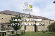 À la Maison Forte, la culture comme vecteur de transition