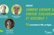 Rediffusion de la webconférence « Comment garantir une énergie écologique et accessible ? »