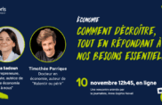 Rediffusion de la webconférence : « Comment décroître tout en répondant à nos besoins essentiels ? »
